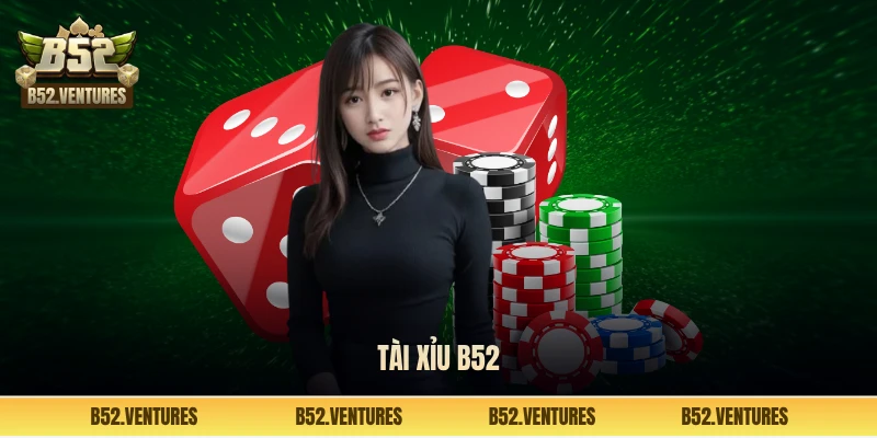 Tài xỉu B52 Club